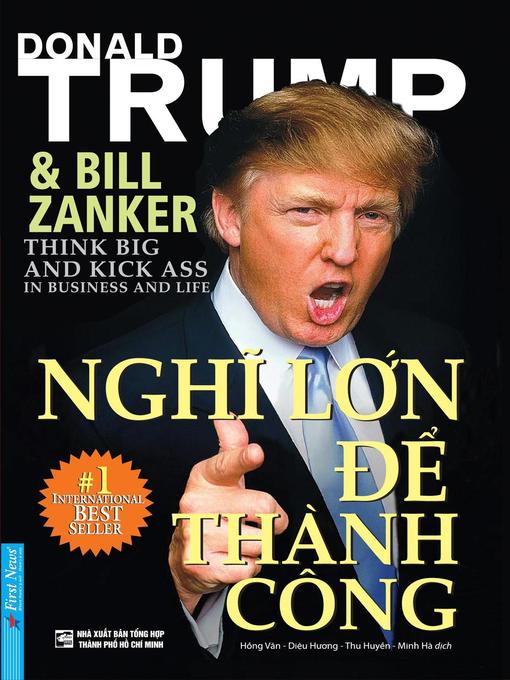Title details for Nghĩ Lớn Để Thành Công by Donald Trump - Available
